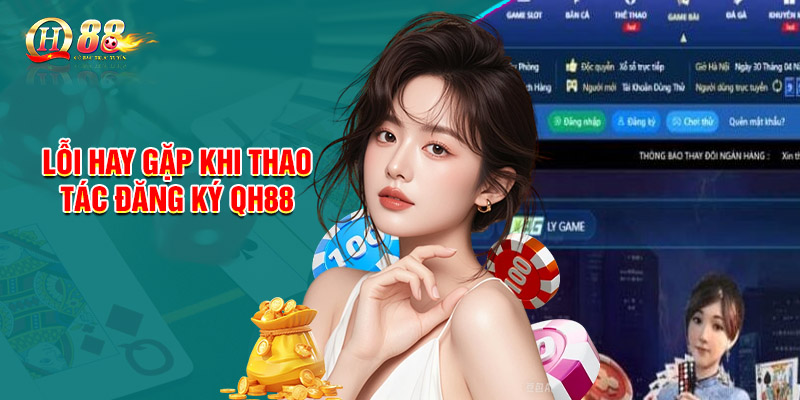 Chú ý cần nắm để thực hiện đăng nhập QH88